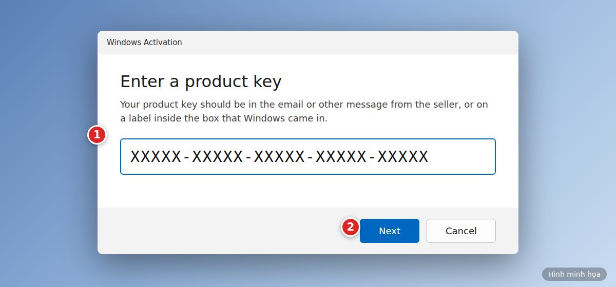 Hộp thoại Enter a product key để nhập key Windows 25 ký tự